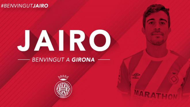 El Girona ha confirmado este sábado el fichaje de Jairo.