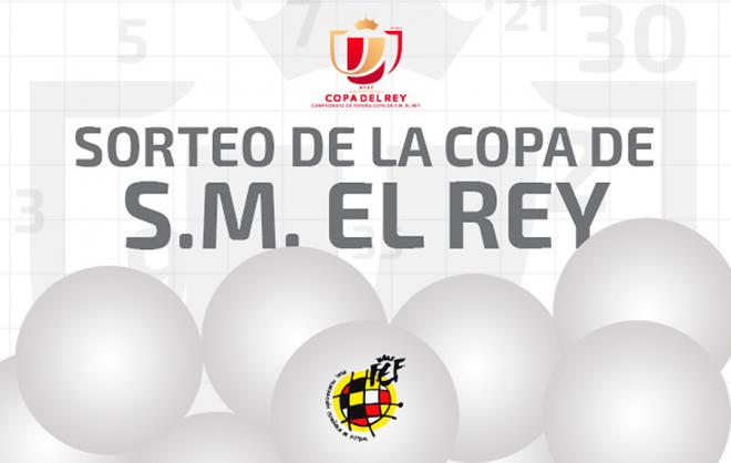 Imagen de promoción del sorteo de la Copa del Rey (Foto. Real Federación Española de Fútbol).