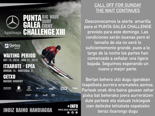 Los organizadores del Punta Galea Challenge han desconvocado la alerta amarilla.