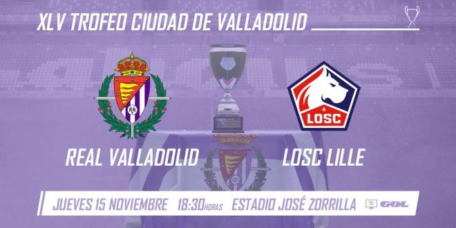 Cartel del Real Valladolid - LOSC Lille, correspondiente al XLV Trofeo Ciudad de Valladolid.