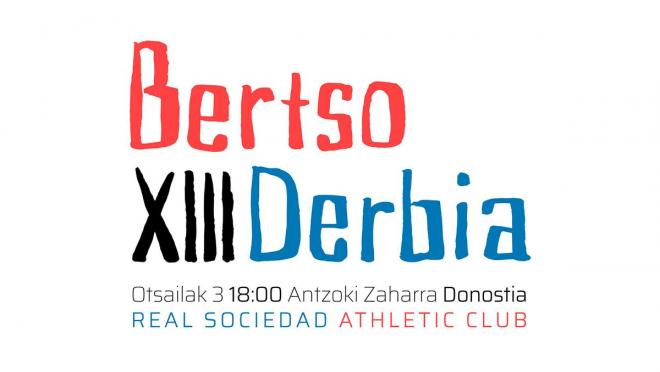 El BertsoDerbia será el domingo 3 de febrero, una vez se sepa que ha ocurrido en Anoeta