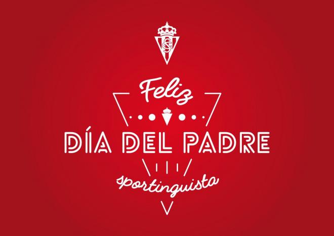 Felicitación del Sporting por el Día del Padre (Foto: RSG).