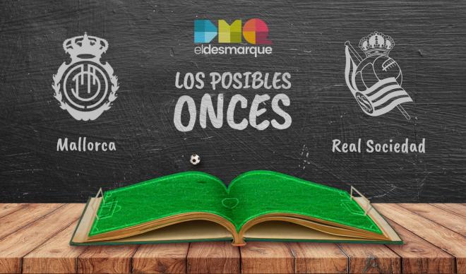 Posibles onces del Mallorca-Real Sociedad.