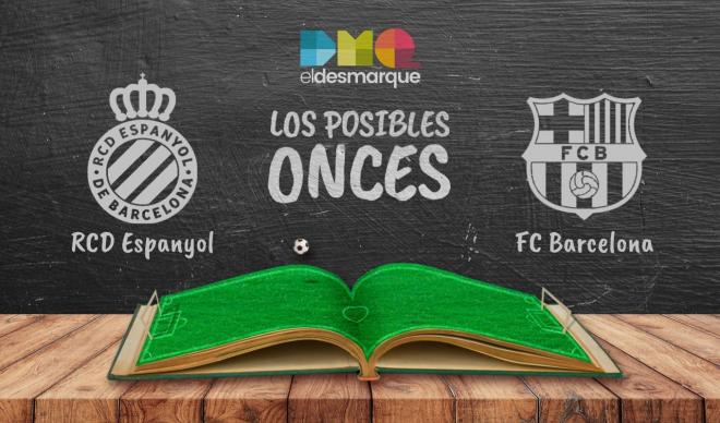 Los posibles onces del Espanyol-Barcelona.