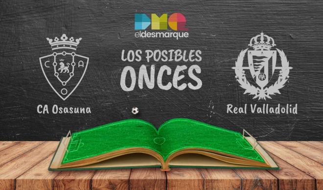 Posibles onces del Osasuna-Valladolid.