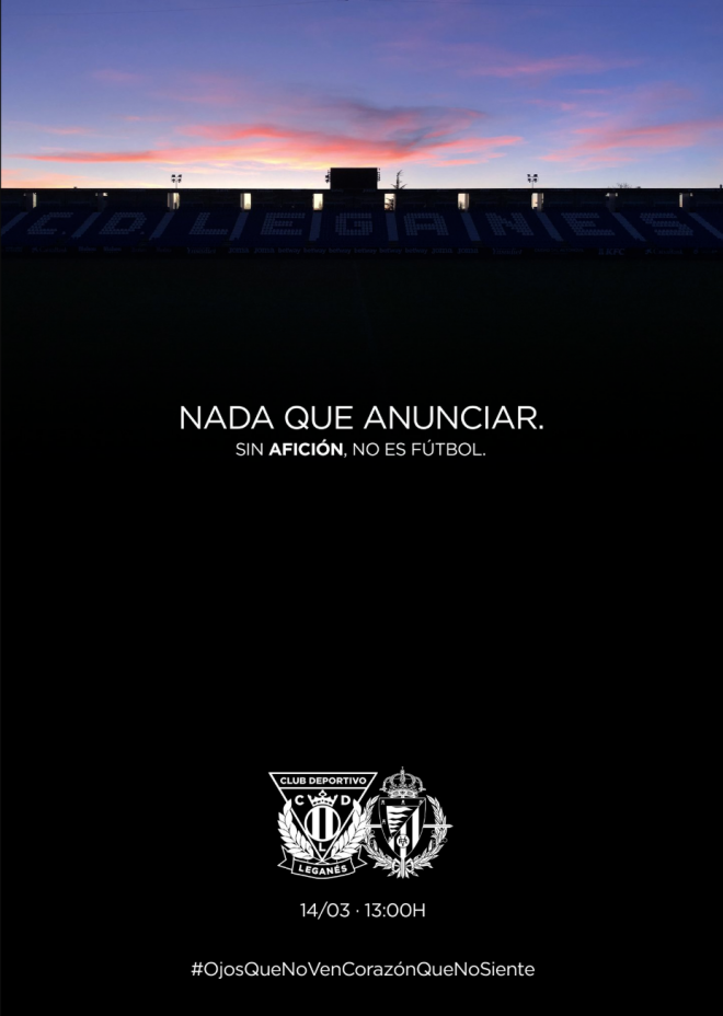 Cartel del Leganés-Valladolid y su relación con el coronavirus y el fútbol a puerta cerrada.