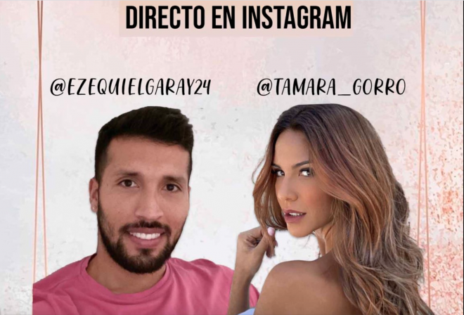 Ezequiel Garay y Tamara Gorro van a dar un directo a través de Instagram.