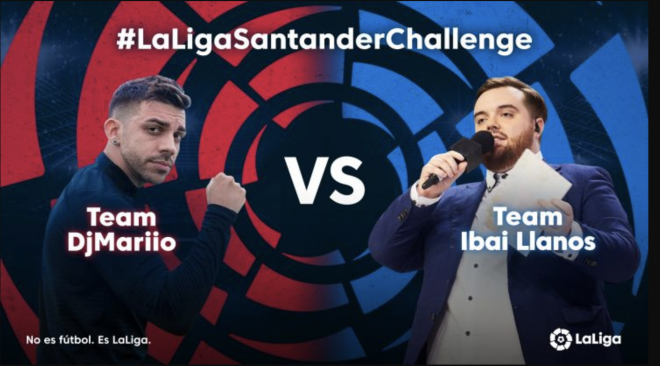 LaLiga participa en el nuevo reto lanzado por Dj MaRiiO e Ibai Llanos.