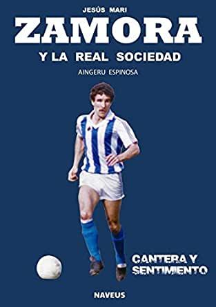 Portada del libro 'Zamora y la Real Sociedad'.