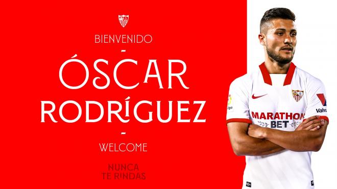 Bienvenida del Sevilla a Óscar Rodríguez.
