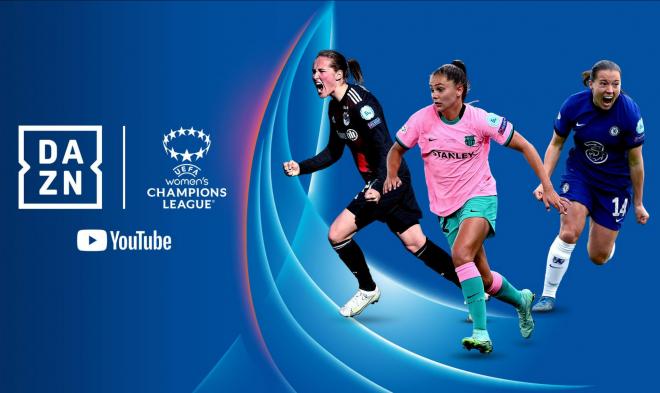 Acuerdo innovador con DAZN y YouTube para llevar la Women's Champions League a los aficionados de t