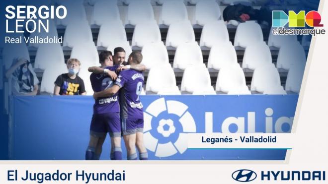 Sergio León, Jugador Hyundai del Leganés-Real Valladolid.