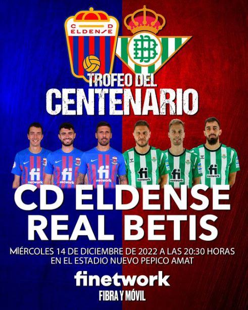 Cartel partido amistoso entre el Eldense y el Betis (Foto: Club Deportivo Eldense)