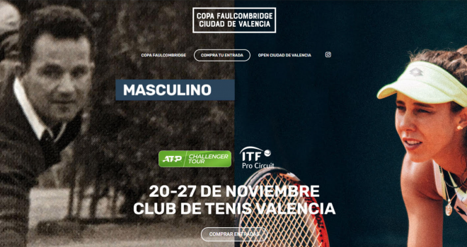 La Copa Faulcombridge Open de Tenis Ciudad de Valencia.