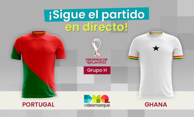 Portugal - Ghana, en directo: sigue el partido del Mundial de Qatar 2022.