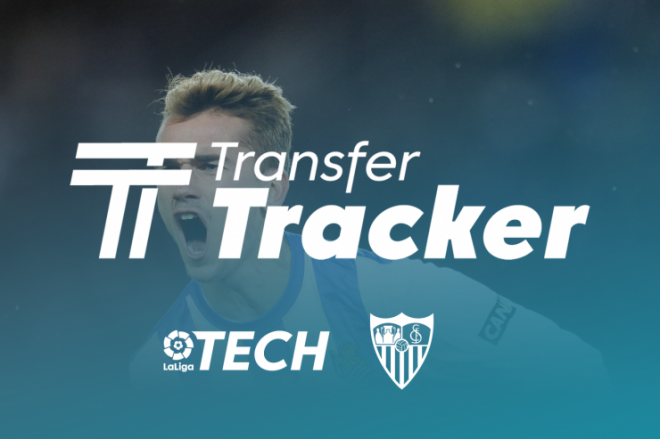 Transfer Tracker, el nuevo servicio del Sevilla y LaLiga.