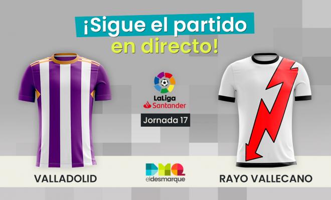 Real Valladolid - Rayo Vallecano en directo, LaLiga Santander en vivo hoy