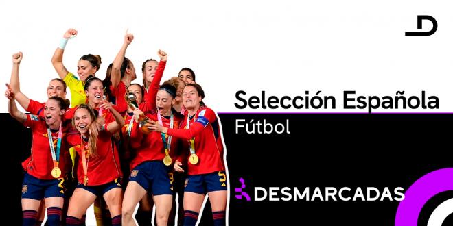 La selección española, premiada en la Gala Desmarcadas 2023.