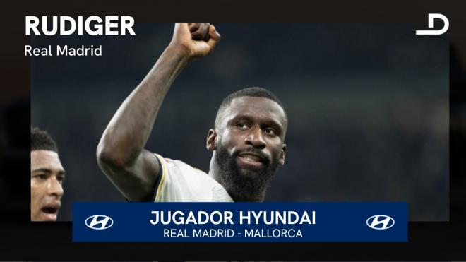 Rüdiger, jugador Hyundai del Real Madrid-Mallorca.