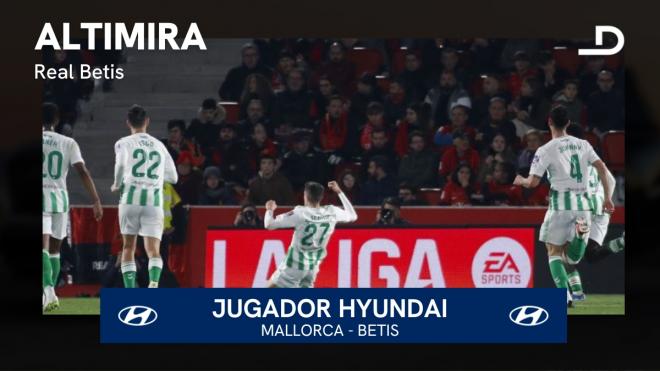 Altimira, Jugador Hyundai del Mallorca-Betis.