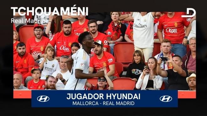Tchouaméni, Jugador Hyundai del Mallorca-Real Madrid.