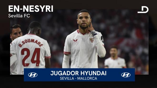 En-Nesyri, Jugador Hyundai del Sevilla-Mallorca.