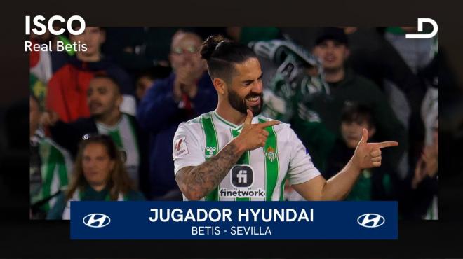 Isco Alarcón, Jugador Hyundai del Betis-Sevilla.