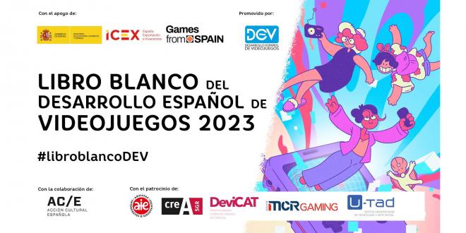 Libro Blanco del Desarrollo Español de Videojuegos 2023