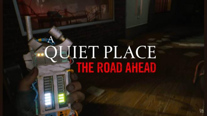 A Quiet Place: The Road Ahead, el videojuego de Un Lugar Tranquilo