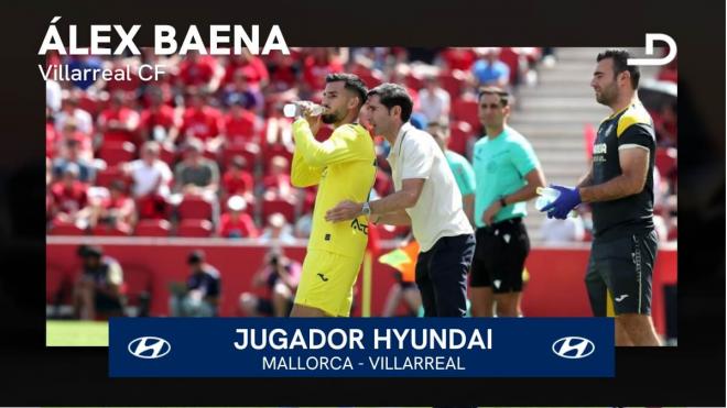 Álex Baena, Jugador Hyundai del Mallorca-Villarreal.