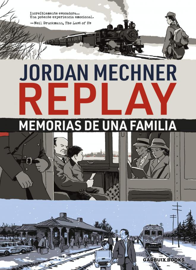 'Replay: Histroia de una familia' (Garbuix Books)