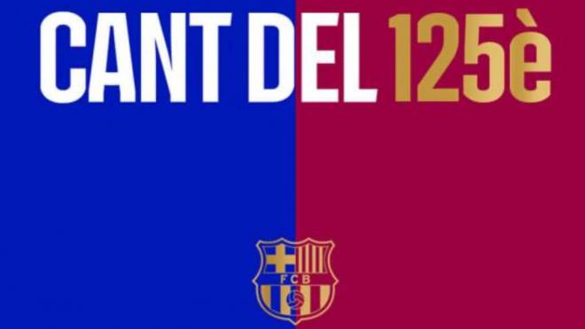 El nuevo himno del 125 aniversario del Barça