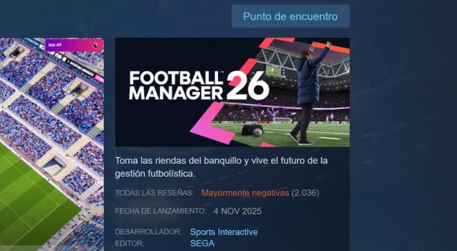 Football Manager 26 choca con el muro de Steam y las críticas negativas.