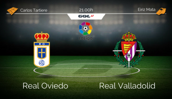 Real Oviedo - Valladolid. Carlos Tartiere, 21:00.