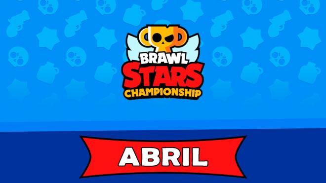 Empieza el Brawl Stars Championship de abril.