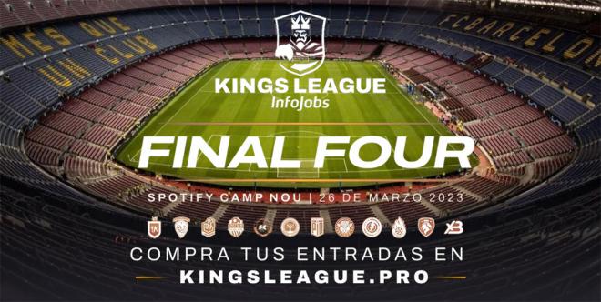 kings league final four camp nou