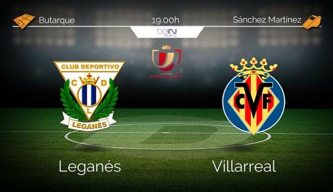 Previa del Leganés-Villarreal.