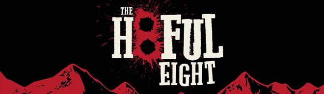 The H8ful Hateful Eight