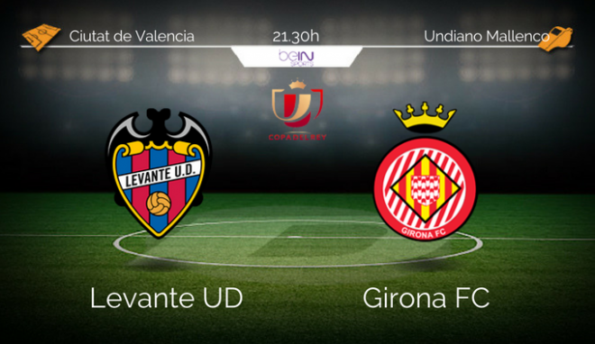 Levante y Girona se enfrentan este martes 28 de noviembre en la vuelta de los dieciseisavos de final de la Copa del Rey.