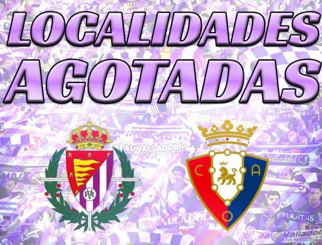 Entradas agotadas para el Real Valladolid - CA Osasuna.