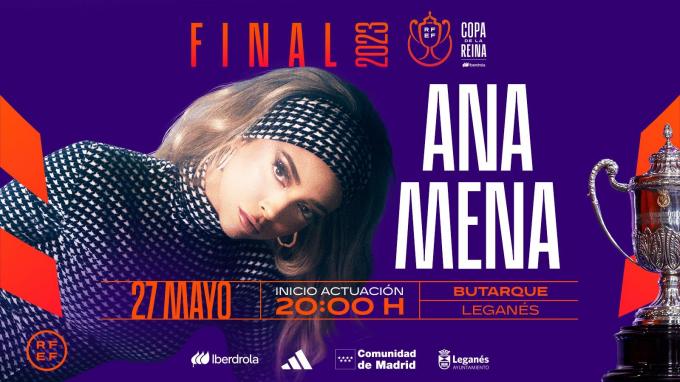 Ana Mena actuará antes de la final de la Copa de la Reina en Leganés.