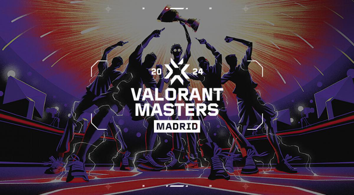 Valorant Masters Madrid 2024 Partidos, clasificación y resultados